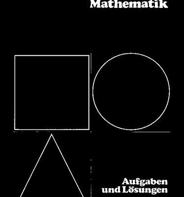 خرید و دانلود نسخه کامل کتاب Bundeswettbewerb Mathematik: Aufgaben und Lösungen 1983-1987