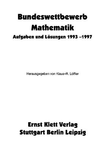 خرید و دانلود نسخه کامل کتاب Bundeswettbewerb Mathematik: Aufgaben und Lösungen 1992-1997_68b57b7c17306.jpeg خرید و دانلود نسخه کامل کتاب Bundeswettbewerb Mathematik: Aufgaben und Lösungen 1992-1997