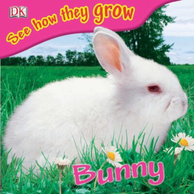خرید و دانلود نسخه کامل کتاب Bunny (See How They Grow)