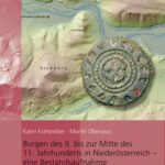 خرید و دانلود نسخه کامل کتاب Burgen des 9. bis zur Mitte des 11. Jahrhunderts in Niederösterreich – Eine Bestandsaufnahme