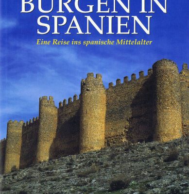 خرید و دانلود نسخه کامل کتاب Burgen in Spanien : Eine Reise ins spanische Mittelalter