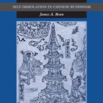 خرید و دانلود نسخه کامل کتاب Burning for the Buddha: Self-Immolation in Chinese Buddhism (Studies in East Asian Buddhism)