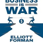 خرید و دانلود نسخه کامل کتاب Business is War: Tactics for a Winning Strategy –  +  Pdf