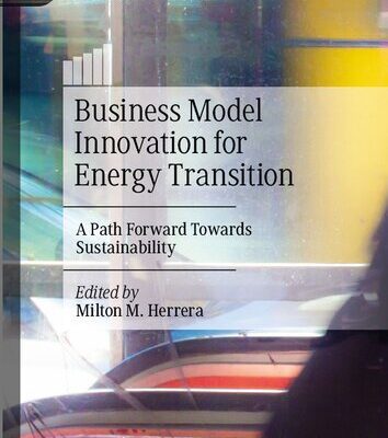 خرید و دانلود نسخه کامل کتاب Business Model Innovation for Energy Transition: A Path Forward Towards Sustainability