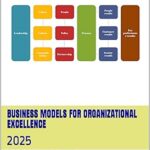 خرید و دانلود نسخه کامل کتاب Business Models for Organizational Excellence: 2025 –  +  Pdf
