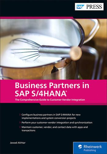 خرید و دانلود نسخه کامل کتاب Business Partners in SAP S/4HANA: The Comprehensive Guide to Customer-Vendor Integratio_68c52c1f61588.jpeg خرید و دانلود نسخه کامل کتاب Business Partners in SAP S/4HANA: The Comprehensive Guide to Customer-Vendor Integratio