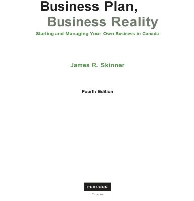 خرید و دانلود نسخه کامل کتاب Business Plan, Business Reality: Starting and Managing your own Business in Canada