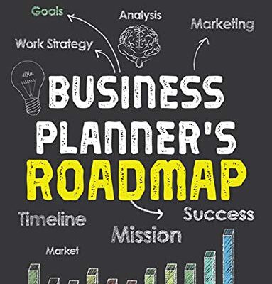 خرید و دانلود نسخه کامل کتاب BUSINESS PLANNER’S ROADMAP: Imagine Your Future | Plan Your Business | Make It Real – + Pdf
