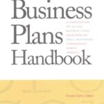 خرید و دانلود نسخه کامل کتاب Business Plans Handbook, Volume 1: A Compilation of Actual Business Plans Developed by Small Businesses Throughout North America (Business Plans Handbook)