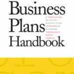 خرید و دانلود نسخه کامل کتاب Business Plans Handbook, Volume 12: A Compilation of Actual Business Plans Developeed by Businesses Throughout North America (2006)