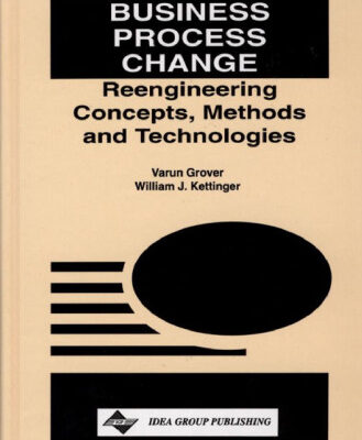 خرید و دانلود نسخه کامل کتاب Business Process Change : Reengineering Concepts, Methods and Technologies