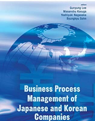 خرید و دانلود نسخه کامل کتاب Business Process Management of Japanese and Korean Companies