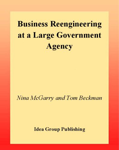 خرید و دانلود نسخه کامل کتاب Business Reengineering at a Large Government Agency_68c982af0040d.jpeg خرید و دانلود نسخه کامل کتاب Business Reengineering at a Large Government Agency
