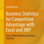 خرید و دانلود نسخه کامل کتاب Business Statistics for Competitive Advantage with Excel and JMP