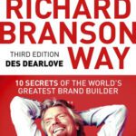 خرید و دانلود نسخه کامل کتاب Business the Richard Branson Way: 10 Secrets of  the World’s Greatest Brand Builder