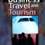 خرید و دانلود نسخه کامل کتاب Business Travel and Tourism – Original PDF