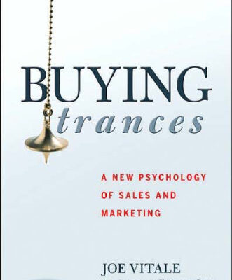 خرید و دانلود نسخه کامل کتاب Buying Trances: A New Psychology of Sales and Marketing