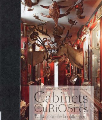 خرید و دانلود نسخه کامل کتاب Cabinets de curiosités: La Passion de la collection