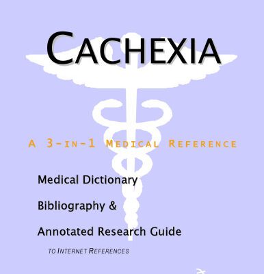 خرید و دانلود نسخه کامل کتاب Cachexia – A Medical Dictionary, Bibliography, and Annotated Research Guide to Internet References