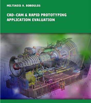 خرید و دانلود نسخه کامل کتاب CAD-CAM & Rapid Prototyping Application Evaluation