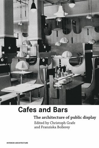 خرید و دانلود نسخه کامل کتاب Cafes and Bars: Living in the Public (Interior Architecture)_68d3547a8a6a5.jpeg خرید و دانلود نسخه کامل کتاب Cafes and Bars: Living in the Public (Interior Architecture)
