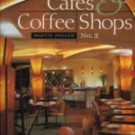 خرید و دانلود نسخه کامل کتاب Cafes & Coffee Shops 2
