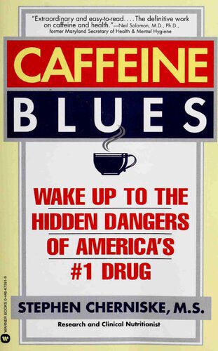 خرید و دانلود نسخه کامل کتاب Caffeine Blues: Wake up to the hidden dangers of America’s #1 drug_68bb0c89c40e4.jpeg خرید و دانلود نسخه کامل کتاب Caffeine Blues: Wake up to the hidden dangers of America’s #1 drug