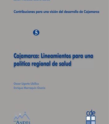 خرید و دانلود نسخه کامل کتاب Cajamarca: Lineamientos para una política regional de salud