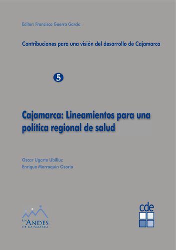 خرید و دانلود نسخه کامل کتاب Cajamarca: Lineamientos para una política regional de salud_68bc3138332a9.jpeg خرید و دانلود نسخه کامل کتاب Cajamarca: Lineamientos para una política regional de salud
