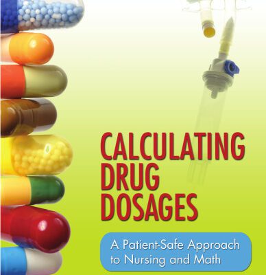 خرید و دانلود نسخه کامل کتاب Calculating Drug Dosages: A Patient-Safe Approach to Nursing and Math
