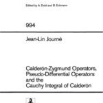 خرید و دانلود نسخه کامل کتاب Calderon-Zygmund Operators, Pseudo-Differential Operators and the Cauchy Integral of Calderon