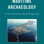 خرید و دانلود نسخه کامل کتاب California Maritime Archaeology: A San Clemente Island Perspective