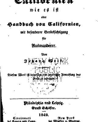 خرید و دانلود نسخه کامل کتاب Californien wie es ist oder Handbuch von Californien, mit besonderer Berücksichtigung für Auswanderer