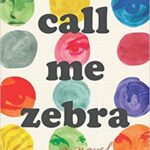 خرید و دانلود نسخه کامل کتاب Call Me Zebra