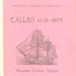 خرید و دانلود نسخه کامل کتاب Callao 1633-1879. Economía y geografía histórica
