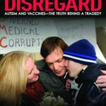 خرید و دانلود نسخه کامل کتاب Callous Disregard: Autism and Vaccines: The Truth Behind a Tragedy