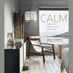 خرید و دانلود نسخه کامل کتاب Calm: Interiors to nurture, relax and restore