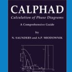 خرید و دانلود نسخه کامل کتاب CALPHAD Calculation of Phase Diagrams: A Comprehensive Guide