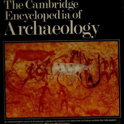 خرید و دانلود نسخه کامل کتاب Cambridge Encyclopedia of Archaeology