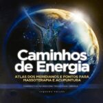 خرید و دانلود نسخه کامل کتاب Caminhos de Energia – Atlas dos Meridianos e Pontos para Massoterapia e Acupuntura