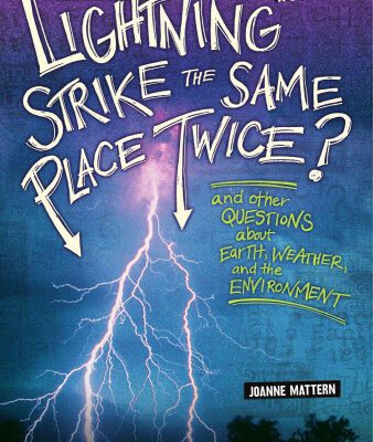 خرید و دانلود نسخه کامل کتاب Can Lightning Strike the Same Place Twice?: And Other Questions About Earth, Weather, and the Environment (Is That a Fact?)
