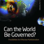 خرید و دانلود نسخه کامل کتاب Can the World Be Governed?: Possibilities for Effective Multilateralism (Studies in International Governance)