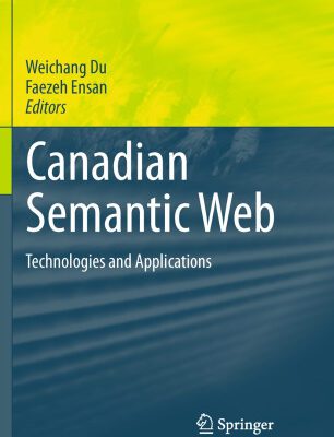 خرید و دانلود نسخه کامل کتاب Canadian Semantic Web: Technologies and Applications