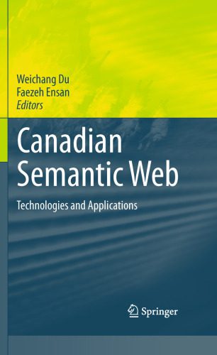 خرید و دانلود نسخه کامل کتاب Canadian Semantic Web: Technologies and Applications_68b4d1c5949e8.jpeg خرید و دانلود نسخه کامل کتاب Canadian Semantic Web: Technologies and Applications