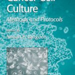 خرید و دانلود نسخه کامل کتاب Cancer Cell Culture. Methods and Protocols