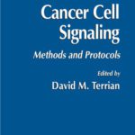 خرید و دانلود نسخه کامل کتاب Cancer Cell Signaling. Methods and Protocols