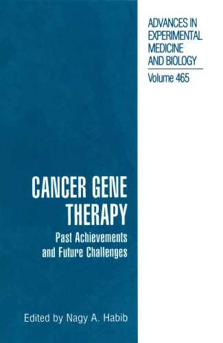 خرید و دانلود نسخه کامل کتاب Cancer Gene Therapy: Past Achievements and Future Challenges_68bb25f269d74.jpeg خرید و دانلود نسخه کامل کتاب Cancer Gene Therapy: Past Achievements and Future Challenges
