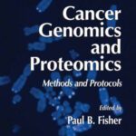 خرید و دانلود نسخه کامل کتاب Cancer Genomics and Proteomics: Methods and Protocols