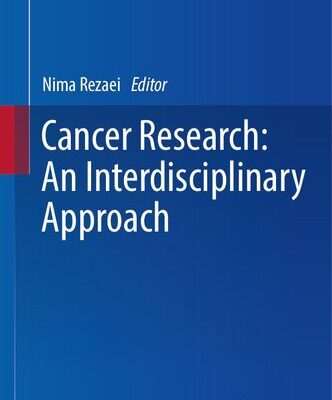 خرید و دانلود نسخه کامل کتاب Cancer Research: An Interdisciplinary Approach