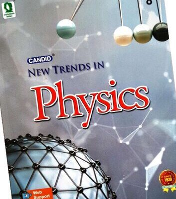 خرید و دانلود نسخه کامل کتاب Candid New Trends in ICSE Physics Class – 8
